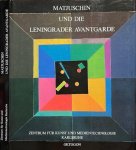 Klotz, Heinrich. & Alla Powelichina, Jewgenija Petrowa - Matjuschin und die Leningrader Avantgarde