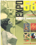 France Debray - Expo 58 / de grote ommekeer