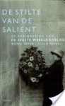 Meire, Johan - De stilte van de Salient / de herinnering aan de Eerste Wereldoorlog rond Ieper.