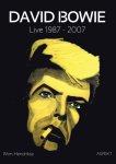 Wim Hendrikse - David Bowie: Live 1987 - 2007