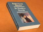 Robertson Davies; Paul Syrier (vertaling) - De Wondere Wereld Deel 3 Deptford Trilogie Robertson Davies; Paul Syrier (vertaling) - De Wondere Wereld Deel 3 Deptford Trilogie