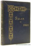 Proust, Antonin - Le salon de 1891. Cent planches en photogravure et à l'eau-forte par Goupil & Cie.
