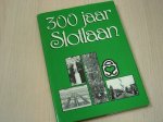 Visser, L. - 300 Jaar Slotlaan. De Geschiedenis van een Winkelstraat.