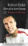 Reng, Ronald - Robert Enke / een al te kort leven 