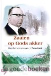 Rooij, Gijsje de - Zaaien op Gods akker *nieuw* --- Over het leven van ds. J. Pannekoek