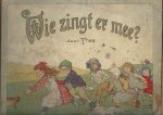 Thea (liederen; muzieknotatie) & F.H. (illustraties) - Wie zingt er mee?