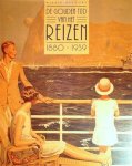 GREGORY Alexis - De gouden tijd van het reizen, 1880-1939 (vertaling van L'age d'or du voyage 1880-1939)