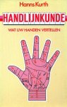 Hanns Kurth - Wat uw handen vertellen Hanns Kurth - Wat uw handen vertellen