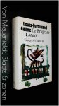 Celine, Louis-Ferdinand - De brug van Londen - Guignol's band II Celine, Louis-Ferdinand - De brug van Londen - Guignol's band II