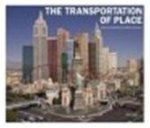 Andrea Robbins, Max Becher - The transportation of place