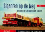 Woestijne, A. van - Giganten op de weg, deel 1 Bestsellers van Nooteboom Trailers