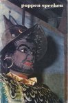 Hoetink, H.R. (red.) - Poppen Spreken: Het poppentheater van Fratelli Napoli, Tandarica, Yves Joly, Peter Schumann