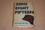 Hans Hellmut Kirst - Zero Eight Fifteen -- The Strange Mutiny of Gunner Asch