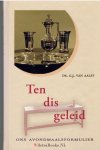 Aalst, Ds. G.J. van - Ten dis geleid