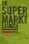 Zipprick, Jorg; Jansen, Will - De supermarktleugen / boerenbedrog en verkooptrucs