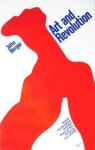 Berger, John - Art and Revolution. Ernst Neizvestny and the Role of the Artist in the USSR