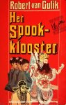 Gulik , Robert van . [ ISBN 9789010027511 ] - Het Spookklooster . ( Een Rechter Tie Mysterie . ) Deze roman vertelt hoe Rechter Tie, de vermaarde detective van het oude China, drie misdaden tot oplossing brengt gedurende de angstaanjagende nacht in het Klooster der Morgenwolken, -