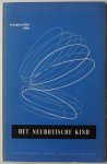 Barnhoorn J A J, Stibbe P, Koster  H, Vles S J, e.a. - Het neurotische kind Lezingencyclus 1956