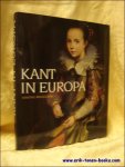 BRUGGEMAN, Martine; - KANT IN EUROPA. EEN HISTORISCH OVERZICHT VANAF HET ONTSTAAN VAN DE KANT TOT AAN HET INTERBELLUM, BRUGGEMAN, Martine; - KANT IN EUROPA. EEN HISTORISCH OVERZICHT VANAF HET ONTSTAAN VAN DE KANT TOT AAN HET INTERBELLUM,