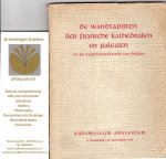  - De wandtapijten der fransche kathedralen en paleizen en de tapijtweefkunst van heden, 1946
