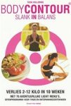 T. Vollering - Body contour: slank in balans verlies 2 - 12 kilo in 10 weken
