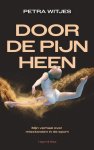 Petra Witjes - 2024 Door De Pijn Heen