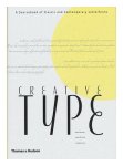 JONG, CEES W. DE; PURVIS, ALSTON W.;  FRIEDL, FRIE - Creative Type: A Sourcebook of Classic and Contemporary Letterforms.