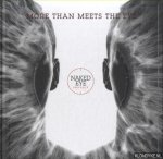 Mooij, Nathan - Naked Eye Project. More than meets the eye