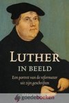 Kooijmans (red.), E. - Luther in beeld *nieuw* nu van  15,90 voor --- Een portret van de reformator uit zijn geschriften
