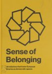 Vicky Anning - Sense of Belonging 39 initiatives that foster European libraries as democratic spaces