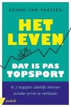Sanne van Paassen - Het leven, dat is pas topsport