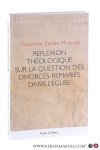 Mvondo, Théophile Élysée. - Réflexion théologique sur la question des divorcés-remariés dans l'église.