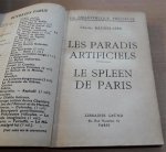 Baudelaire, Charles - Les paradis artificiels. Le spleen de Paris