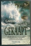 Garrison, Paul - Gekaapt