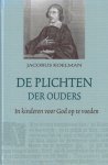 Koelman, Jac. - Koelman, Jac.-De plichten der ouders
