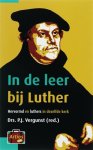 Vergunst, Drs. P.J. (red.) - Vergunst, Drs. P.J. (red.)-In de leer bij Luther (nieuw) Vergunst, Drs. P.J. (red.) - Vergunst, Drs. P.J. (red.)-In de leer bij Luther (nieuw)
