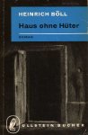 Böll, Heinrich - Haus ohne Hüter (Roman)