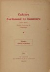 - Cahiers Ferdinand de Saussure 4. Numéro Albert Sechehaye - Cahiers Ferdinand de Saussure 4. Numéro Albert Sechehaye