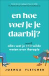 Joshua Fletcher - En hoe voel je je daarbij?
