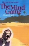 Macdonald,H. - The Mind Game (Het emotiespel) / druk 1