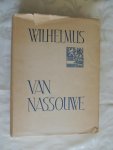 GEYL, P. - Wilhelmus van Nassouwe. Uitgegeven ter gelegenheid van het Ivde eeuwfeest der geboorte van Prins Willem van Oranje. Met medewerking van een aantal vooraanstaande figuren uit Nederland en Vlaanderen - TROUW AAN ORANJE -