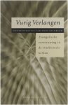 Hans Eschbach - Vurig verlangen : evangelische vernieuwing in de traditionele kerken