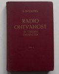 Swierstra, R. - Radio-ontvangst in theorie en practijk deel 2 - grondbeginselen en eerste ontwikkeling der radio-ontvangtechniek (tot ca. 1930)