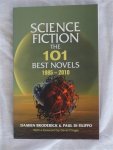 Broderick, Damien & Filippo di, Paul - Science Fiction. The 101 best novels, 1985 - 2010