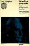 Karl Jaspers 19772 - Schicksal und Wille Autobiographische Schriften