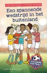 Vivianne Miedema, Joke Reijnders - Vivianne voetbalt 3 -   Een spannende wedstrijd in het buitenland