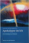 Christiane Haid, Jaap Sijmons - Apokalypse im Ich Anthroposophische Perspektiven auf die Apokalypse des Johannes