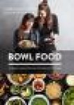 Szpyt, Chloe en Magali - BOWL FOOD - De beste gerechten van Strombowli en meer