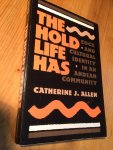 Allen, CJ - The Hold Life Has - Coca and Cultural Identity in an Andean Community