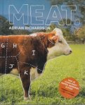 Richardson, Adrian; Malouf, Lucy; fotogr. door Dean Cambray - Meat. : hoe je vlees moet kopen, bereiden & eten